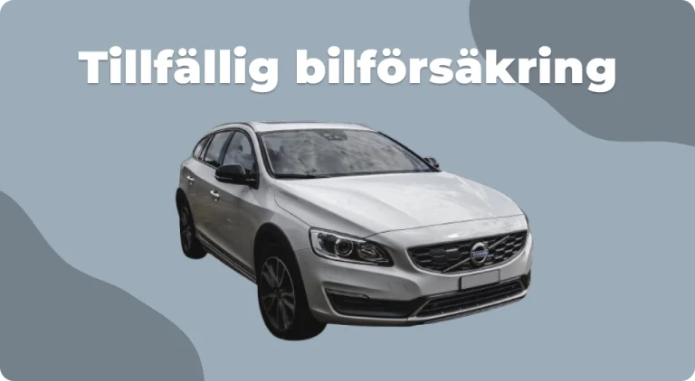 Tillfällig bilförsäkring under kort tid